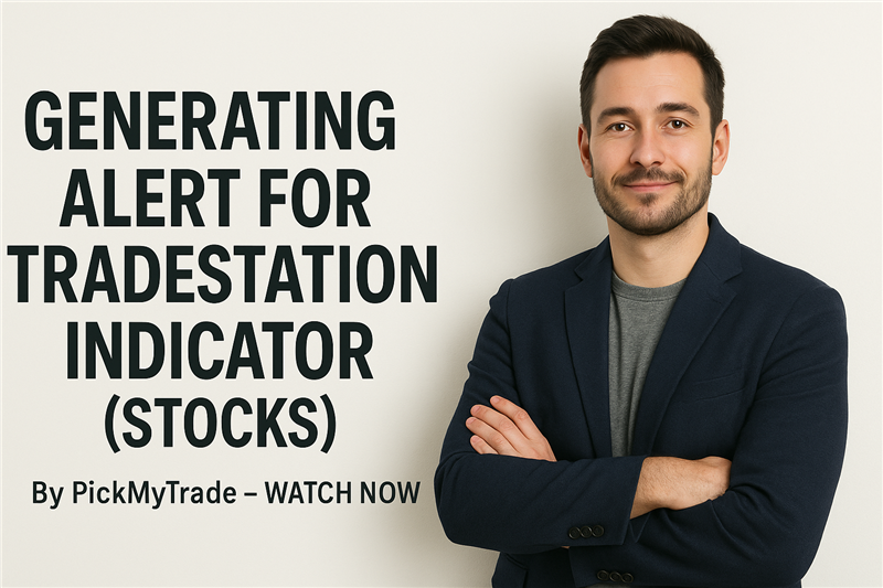 TradeStation indicator alert generation for stocks tutorial